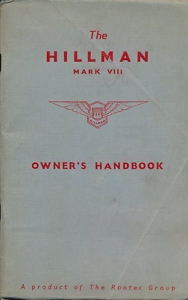 The Hillman Mark VIII Owner's Handbook