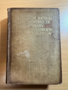 The Poetical Works of Henry Wadsworth Longfellow. A New Complete Edition, Including the Song of Hiawatha [Hardcover] Longfellow, Henry Wadsworth and John Gilbert