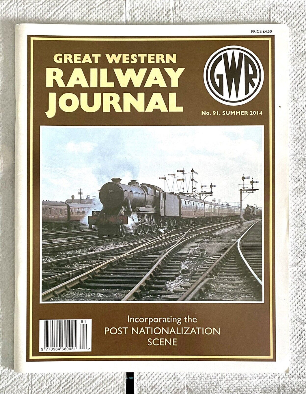 Great Western Railway Journal: No. 91 Late Winter 2014 [Paperback] Great Western