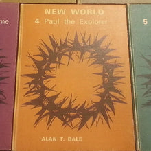 Load image into Gallery viewer, New World: Paul the Explorer Pt. 4 hardcover  Alan T. Dale
