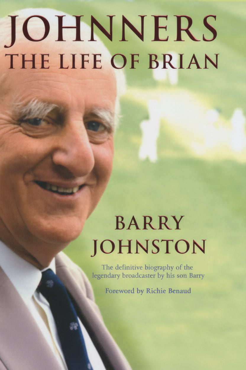 Johnners: The Life of Brian Johnston by Barry Johnston – Biography
