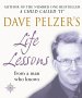 Dave Pelzer?s Life Lessons: from a man who knows [Paperback] Pelzer, Dave