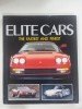 Elite Cars: The Fastest and Finest Auto editors of consumer guide.
