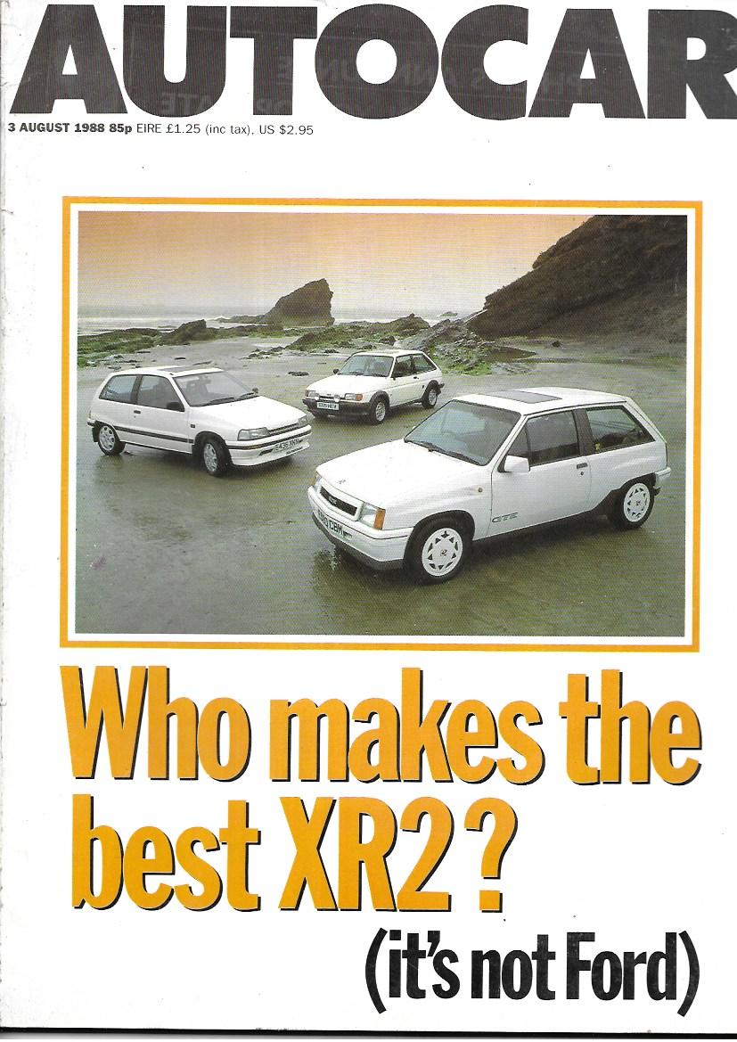 Autocar 3 August 1988 - 'Who makes the best XR2 (it's not Ford)'