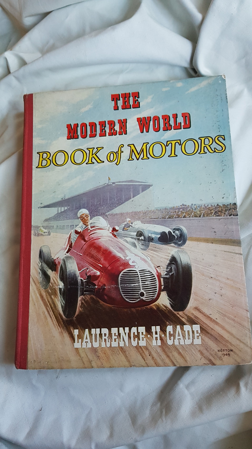 The Modern World Book of Motors [Hardcover] Cade, Laurence H.