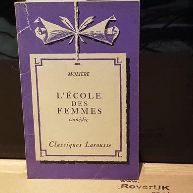 L' Ècole des Femmes: Comèdie (Classiques Larousse) [Paperback] Moliere