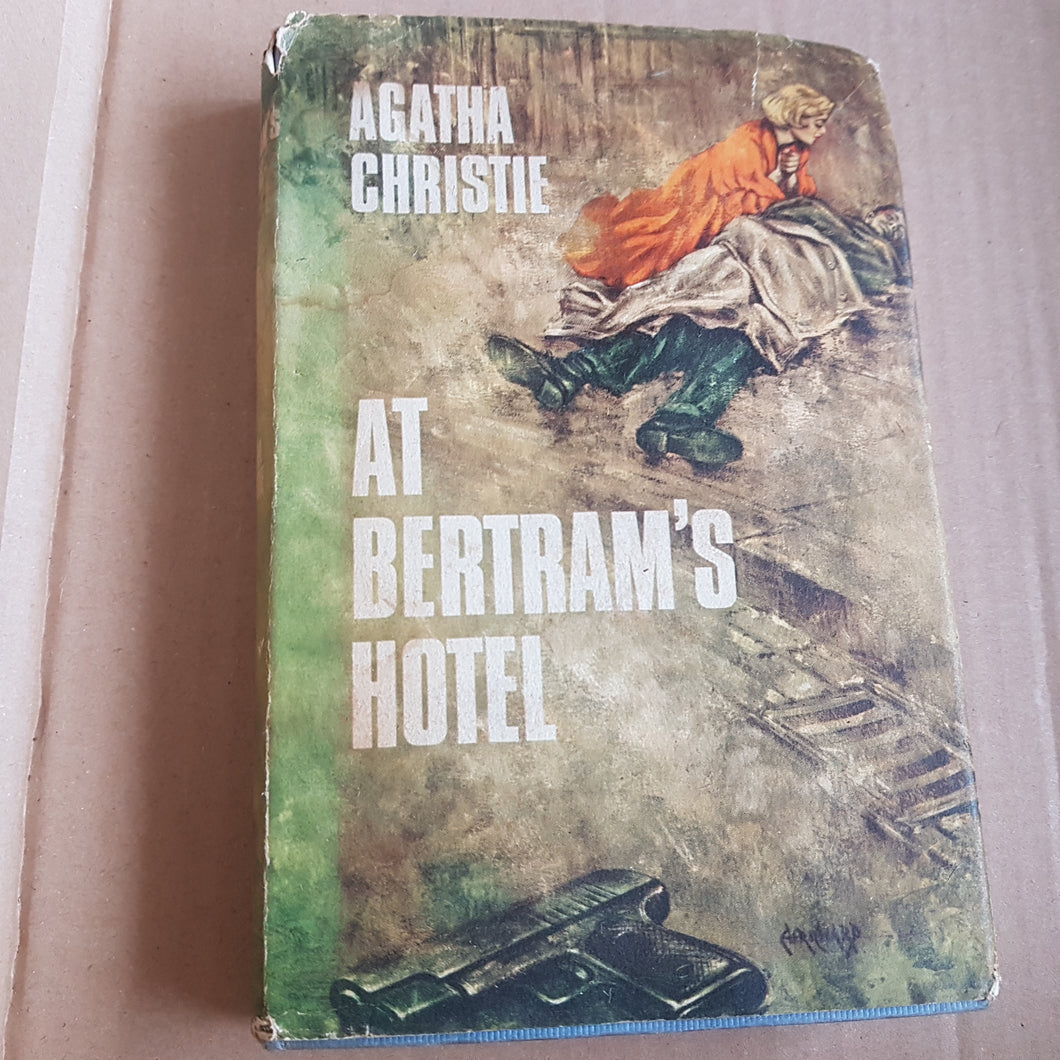 At Bertram's Hotel. Agatha Christie. Hardcover. 1963.