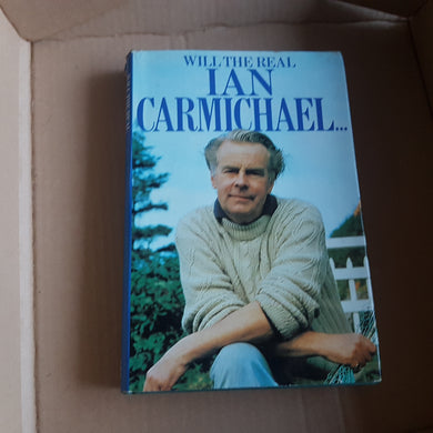 Will the real Ian Carmichael...an Autobiography. BCA. Hardcover 1979