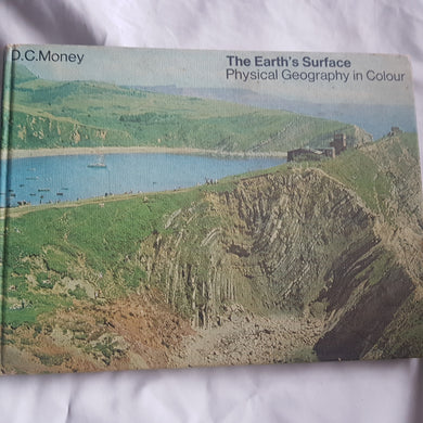 The Earth's surface physical geography in colour. Hardcover. D.C. Money.