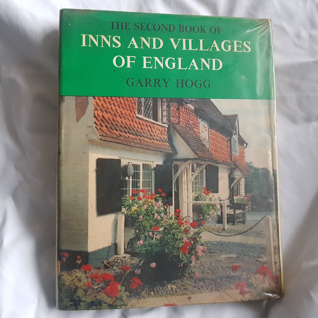 The Second Book of Inns and Villages of England. Hardcover.  Garry Hogg.