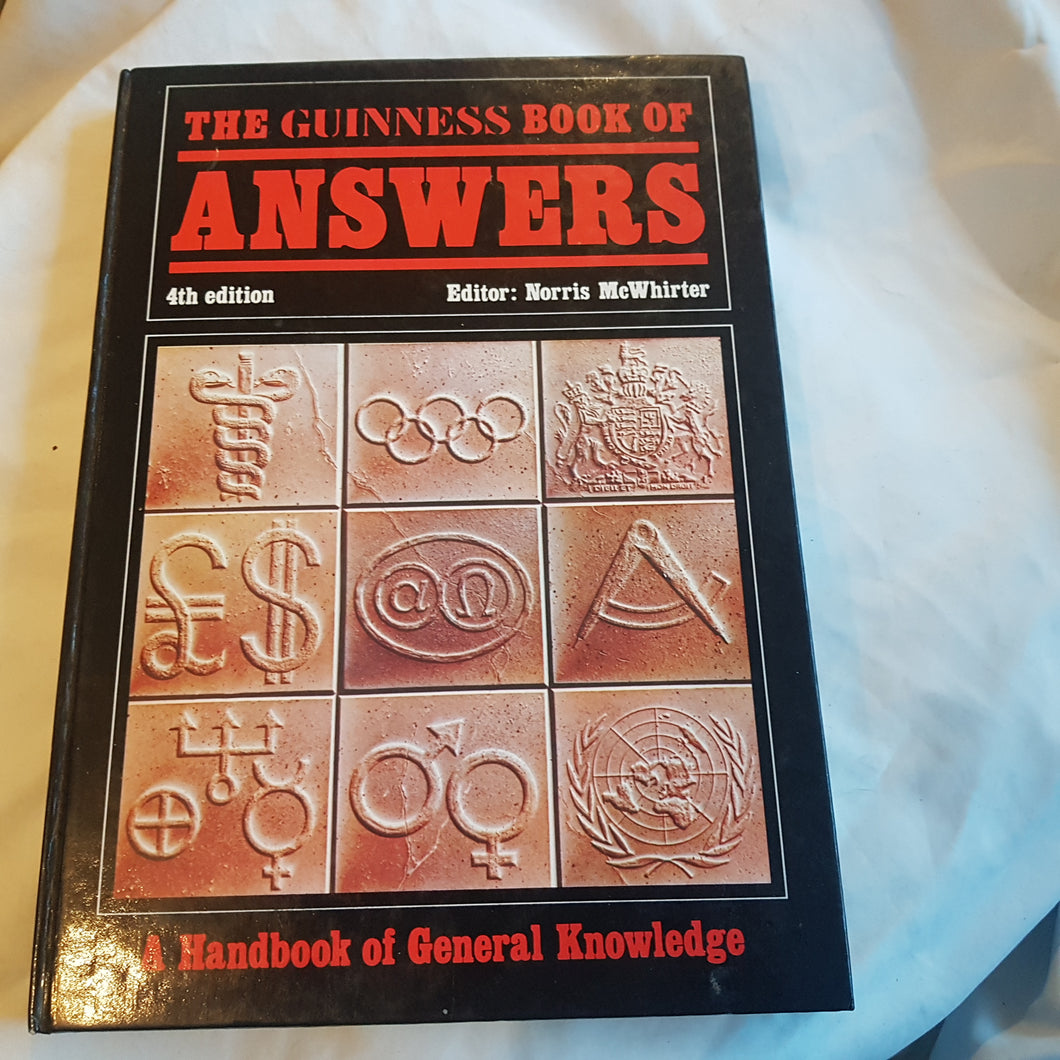 The Guinness Book of Answers. 4th Edition. Hardcover. Norris McWhirter. 1982