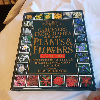 The Horticultural Society gardeners encyclopaedia Plants and Flowers new edition. Hardcover. Brickell. BCA 1994