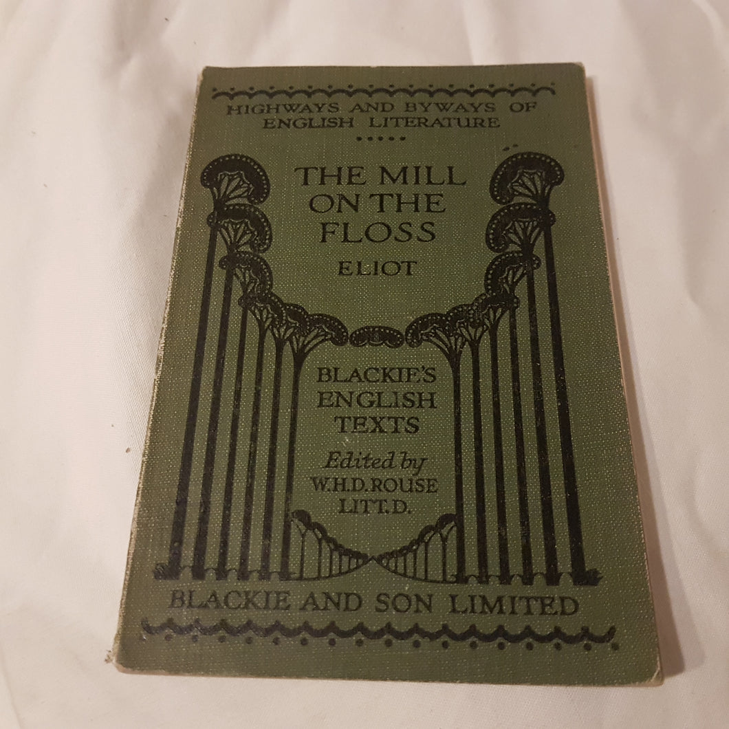 The Mill on the Floss. Paperback. Eliot. Blackie's English Texts.