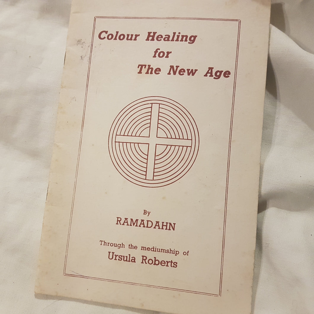 Colour healing for the new age. paperback. Ramadahn.