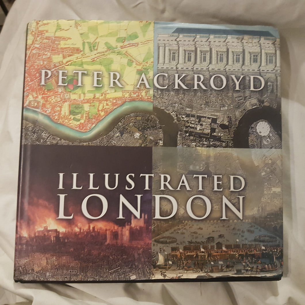 Illustration London. Peter Ackroyd. Hardcover.