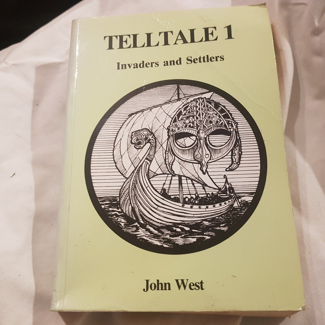 Telltale 1, invaders and settlers. Paperback. John West. 1991