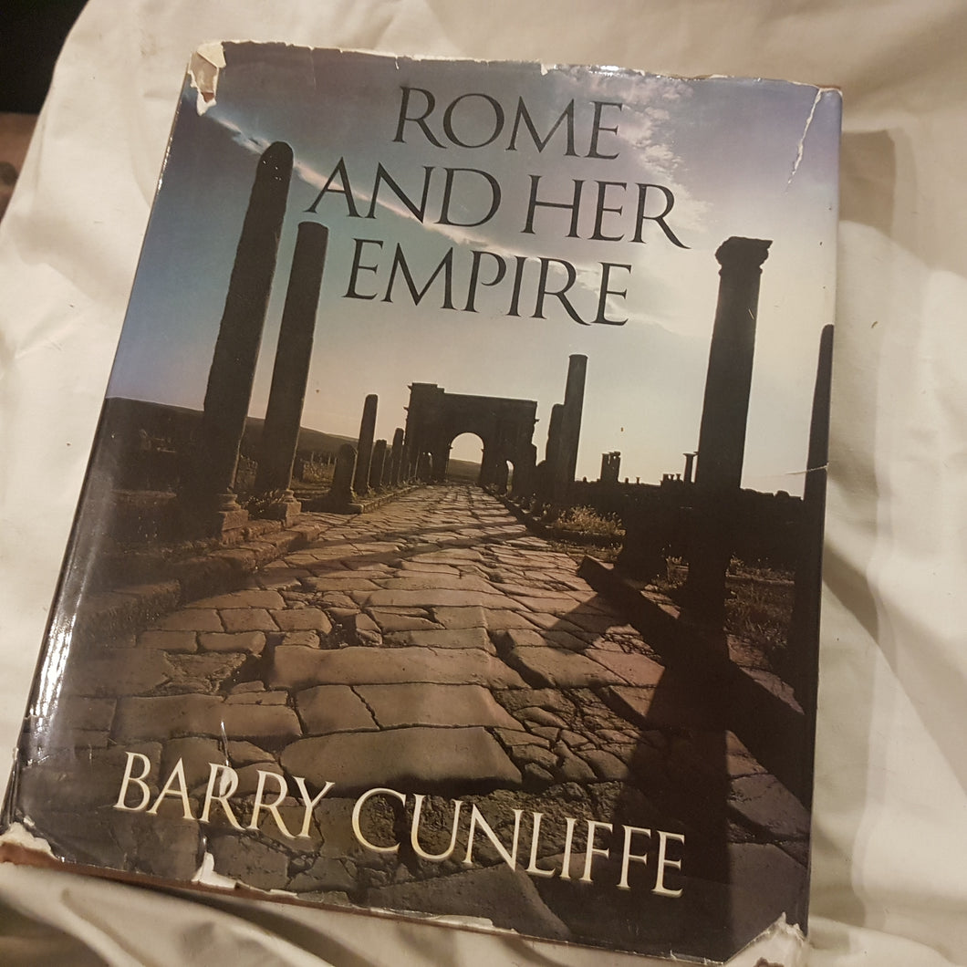 Rome and her Empire. hardcover. Barry cunliffe