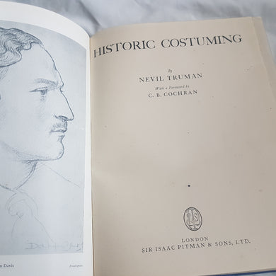 Historic costuming. hardcover. Neville Truman. forwarded by Cochran