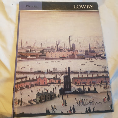 Lowry. Julian Spalding. hardcover. 1979. Phaidon.