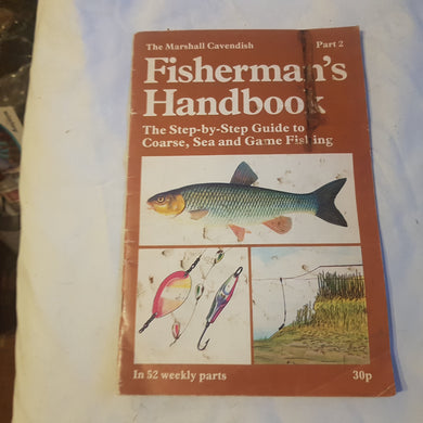 The Marshall Cavendish Fisherman's handbook part 3 a step-by-step guide. Paperback