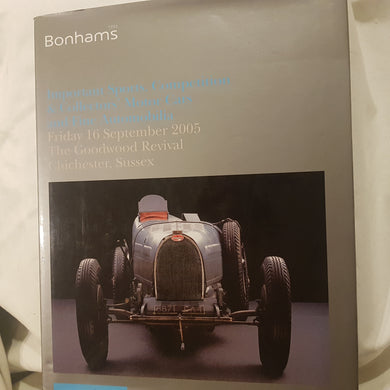 Bonhams Automotive Auction Catalogue. 16 September 2005. Goodwood Revival. Hardcover