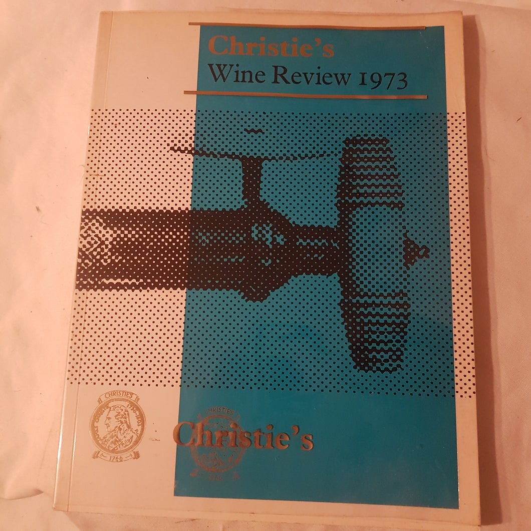 Christie's Wine Review. 1973. Paperback.