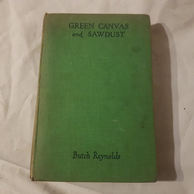 Green canvas and sawdust butch Reynolds hardcover 1950 Frederick Warne