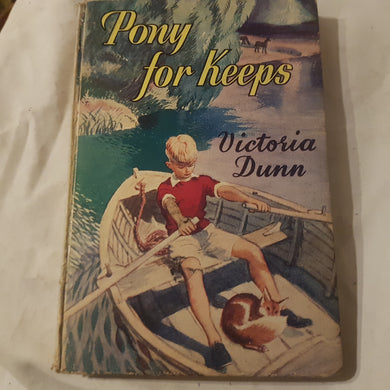Pony for keeps. Victoria Dunn. first edition 1956 hardcover