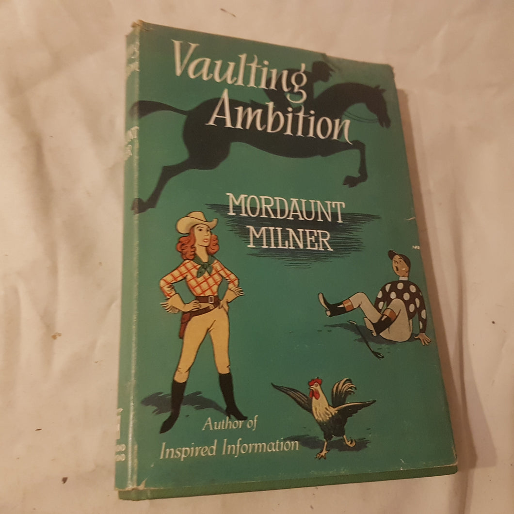 Vaulting ambition. Mordaunt Milner first edition 1962 hardcover.
