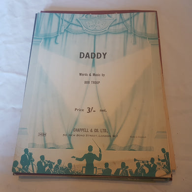 Daddy Words and music by Bob Troup. Sheet music