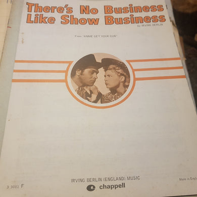 There's No Business like Show Business Irving Berlin Annie Get Your Gun sheet music