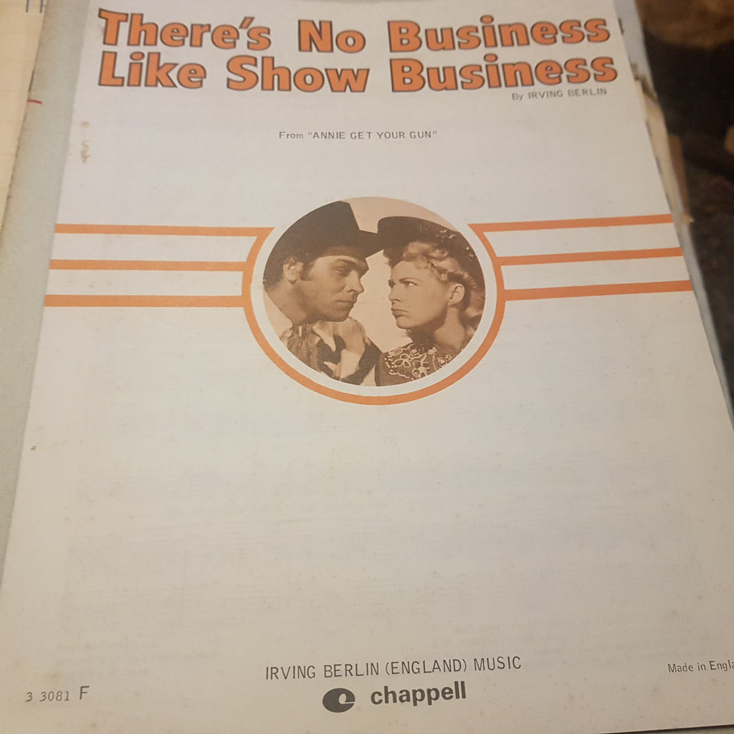 There's No Business like Show Business Irving Berlin Annie Get Your Gun sheet music