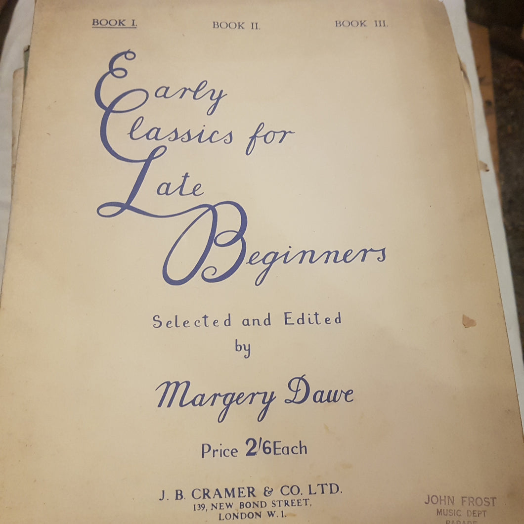 Early classics for the late beginners selected and edited Margery Dawe book 1 music sheet
