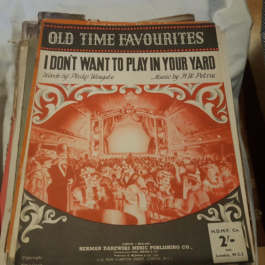 Old time favourites, I don't want to play in your yard Wingate Petrie music sheet.