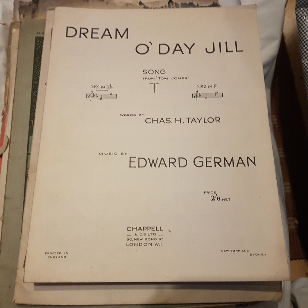 Dream O'Day Jill. Song from Tom Jones. Chase Taylor.  Edward German music sheet.