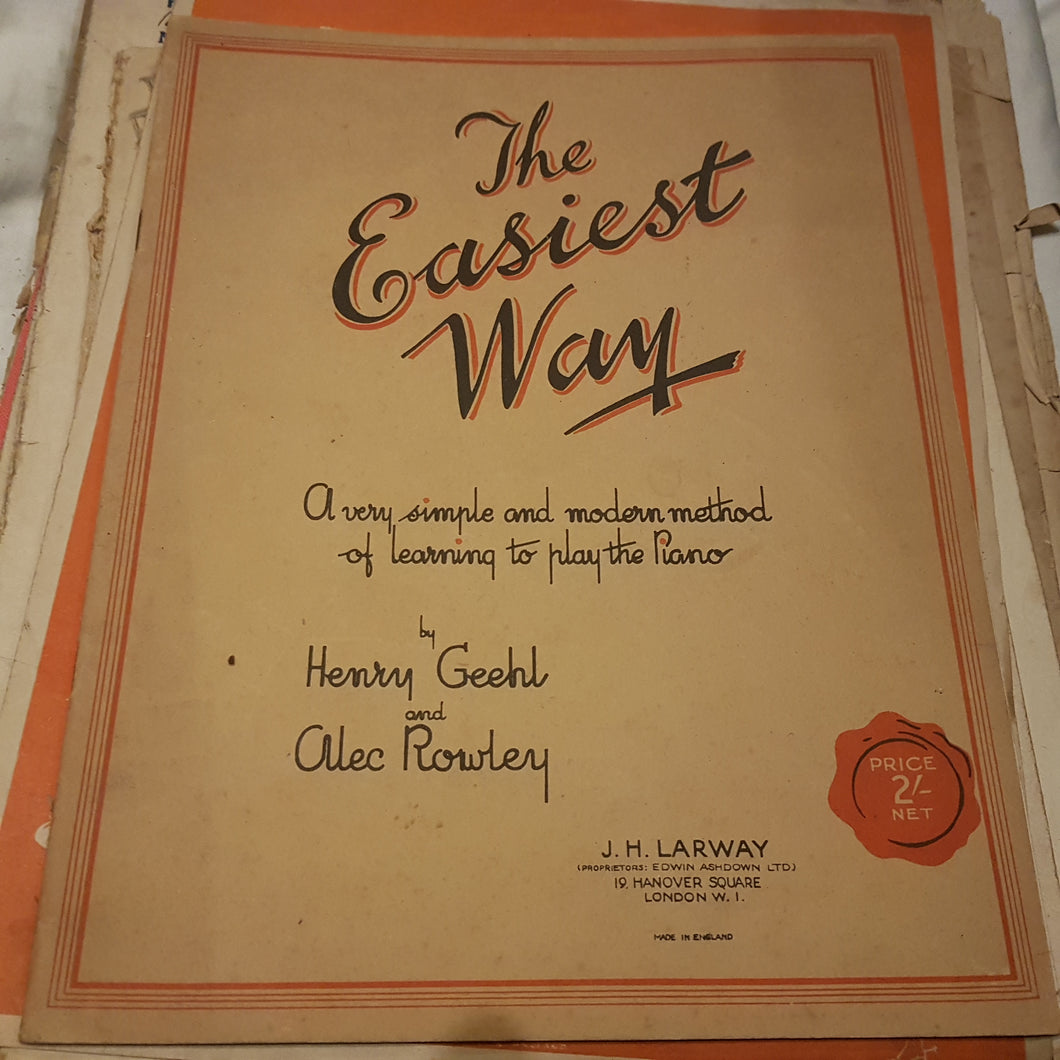 The easiest way simple modern method learning to play piano music sheet. Geehl. Rowley