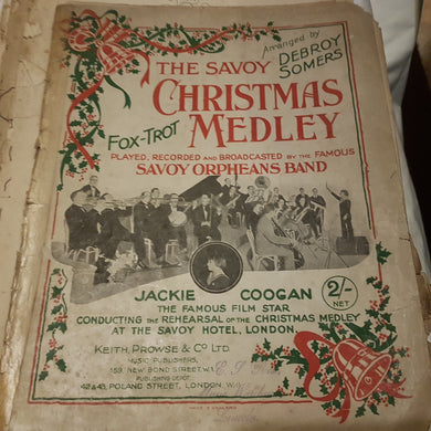 The Savoy Christmas medley. Fox-Trot. Debroy Somers. Music sheet. Jackie Coogan