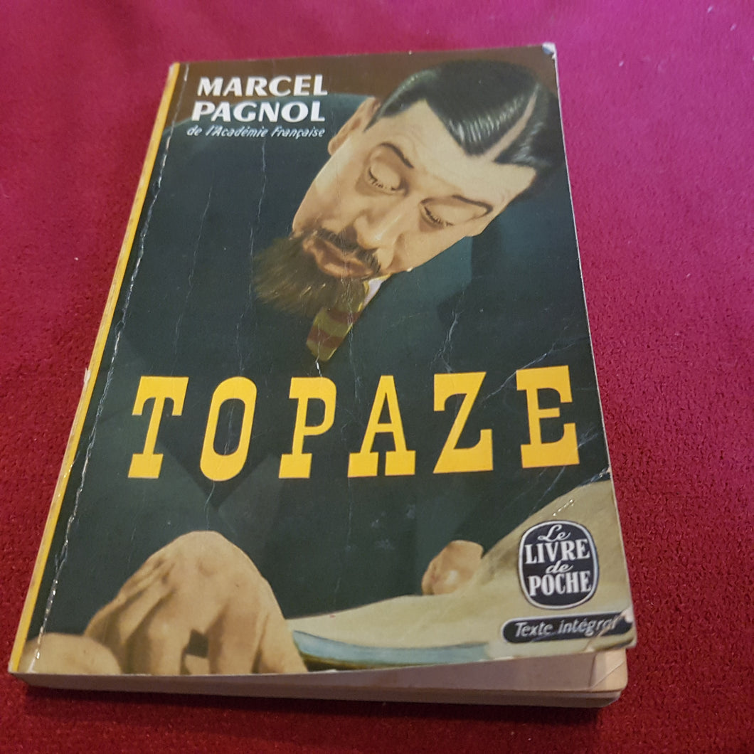 Topaze by Marcel Pagnol . Paperback 1930 French Language