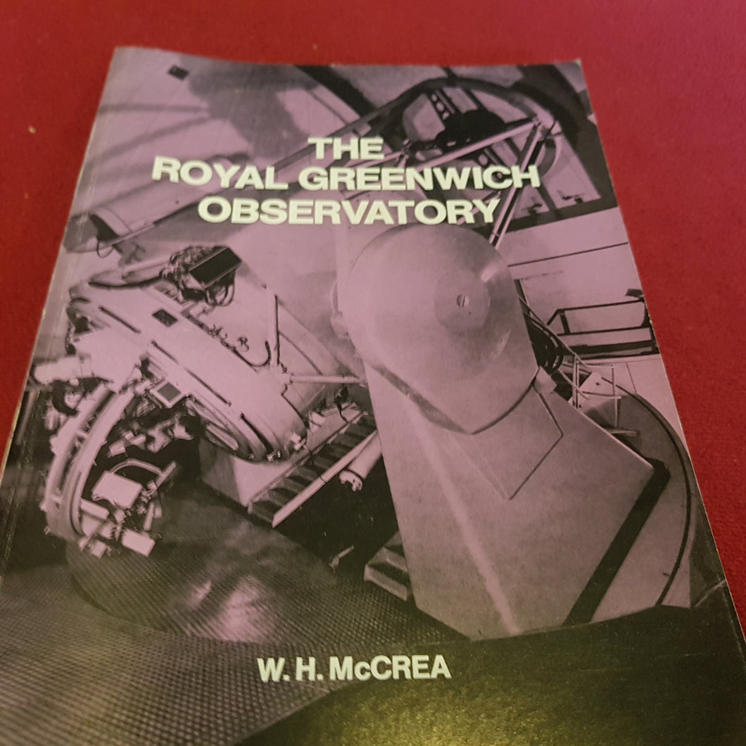 The Royal Greenwich Observatory paperback McCrea. 1975