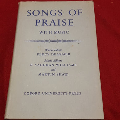 Songs of Praise. Enlarged edition With Music, P. Dearmer,  R. V. Williams, M. Shaw 1958