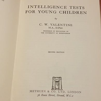 Intelligence tests for young children by CW Valentine second edition Methuen and Company hardcover