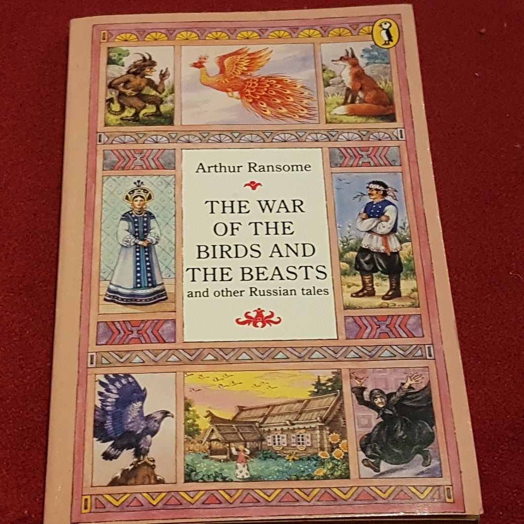 The War of the birds and beasts and other Russian Tales by Arthur Ransome paperback puffin book