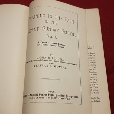 Training in the faith in the infant Sunday School volume 1 Parnell steward hardcover