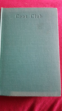 COOT CLUB [Hardcover] Ransome, Arthur 1948 - Jonathan Cape