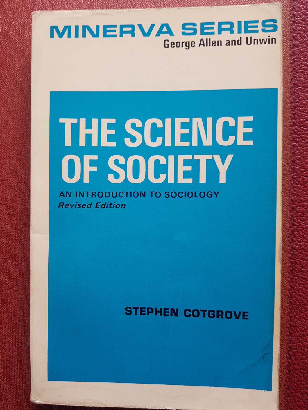 Science of Society (Minerva) Cotgrove, Stephen