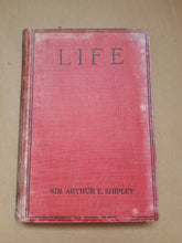 Load image into Gallery viewer, Life - A Book for Elementary Studies [Hardcover] Sir Arthur E Shipley 1925

