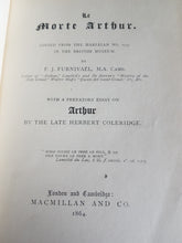 Load image into Gallery viewer, Le Morte Arthur (edited from the Harleian ms 2252 from the British Museum) [Hardcover] Herbert Coleridge and Frederick James Furnivall
