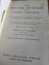 Load image into Gallery viewer, The Doctor at Home and Nurse&#39;s Guide [Hardcover] Charles D. Hatrick
