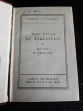 Load image into Gallery viewer, The Vicar of Wakefield. [Hardcover] Goldsmith, Oliver Edited By Ernest Rhys
