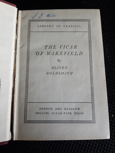 The Vicar of Wakefield. [Hardcover] Goldsmith, Oliver Edited By Ernest Rhys